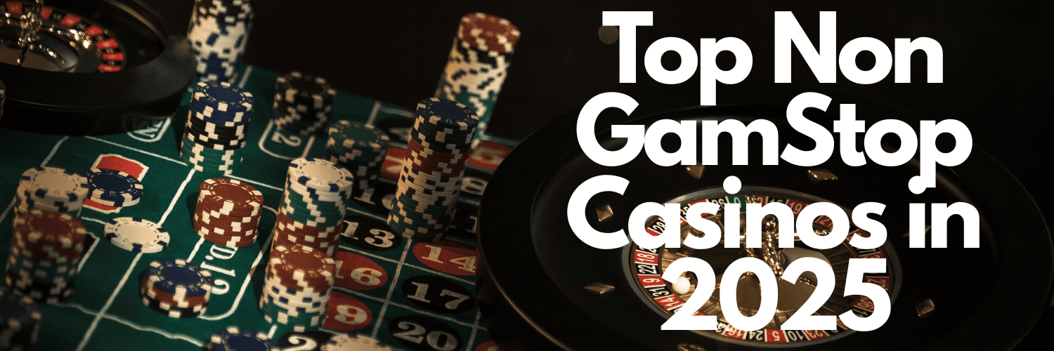 Exploring Non GamStop Casino Sites A New Era in Online Gambling
